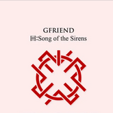GFRIEND - 回:Song Of The Sirens