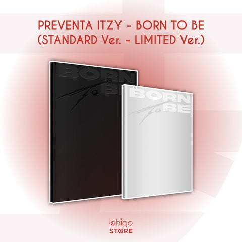 ITZY – BORN TO BE ( STANDARD Ver. )