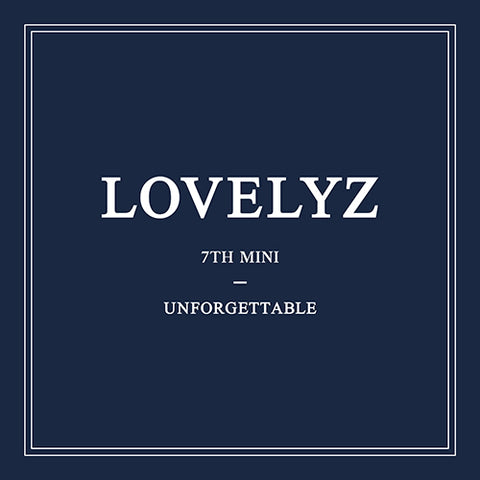Lovelyz  - UNFORGETTABLE
