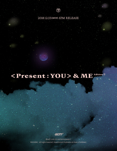 Got7 - Present: You & Me